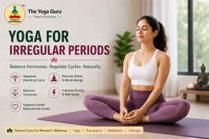 Yoga for Irregular Periods